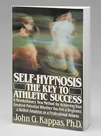 Self-Hypnosis: The Key to Athletic Success - John G. Kappas, Ph.D.